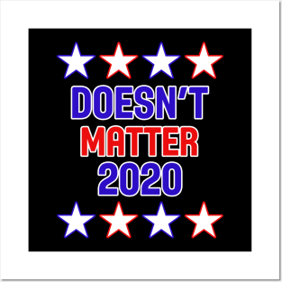 USA America 2020 Presidential Election Funny Posters and Art